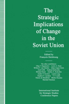 The Strategic Implications of Change in the Soviet Union