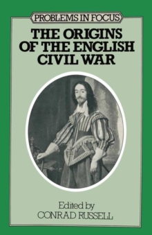 The Origins of the English Civil War