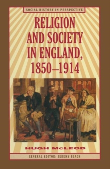 Religion and Society in England, 1850-1914