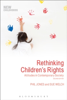 Rethinking Children's Rights : Attitudes in Contemporary Society