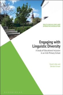 Engaging with Linguistic Diversity : A Study of Educational Inclusion in an Irish Primary School