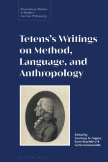 Tetens s Writings on Method, Language, and Anthropology