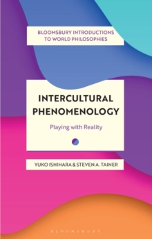 Intercultural Phenomenology : Playing with Reality