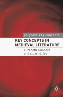 Key Concepts in Medieval Literature