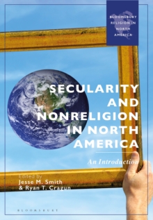 Secularity and Nonreligion in North America : An Introduction