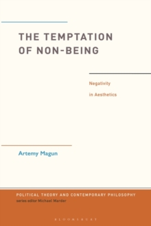 The Temptation of Non-Being : Negativity in Aesthetics