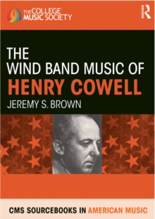 The Wind Band Music of Henry Cowell