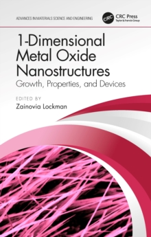 1-Dimensional Metal Oxide Nanostructures : Growth, Properties, and Devices