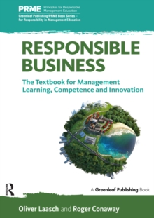 Responsible Business : The Textbook for Management Learning, Competence and Innovation