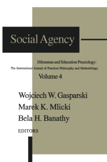 Social Agency : Dilemmas and Education