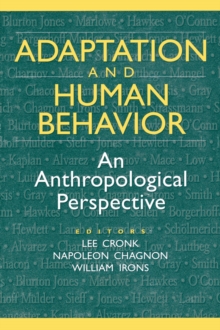 Adaptation and Human Behavior : An Anthropological Perspective