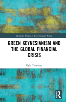 Green Keynesianism And The Global Financial Crisis Kyla