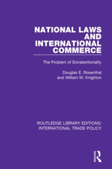 National Laws and International Commerce : The Problem of Extraterritoriality