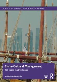 Cross-Cultural Management : With Insights from Brain Science