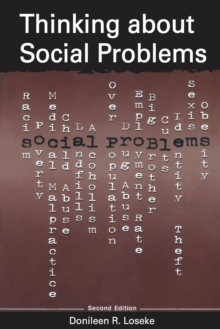 Thinking About Social Problems : An Introduction to Constructionist Perspectives