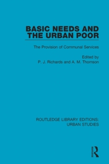 Basic Needs and the Urban Poor : The Provision of Communal Services