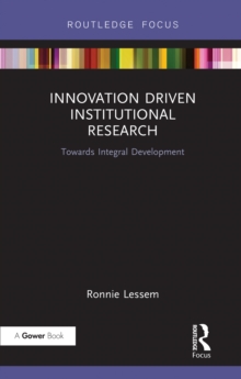 Innovation Driven Institutional Research : Towards Integral Development