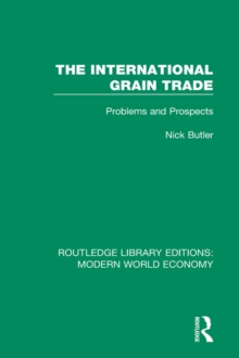 The International Grain Trade : Problems and Prospects
