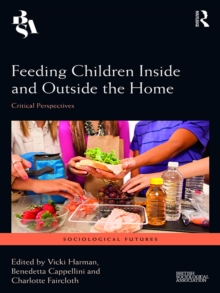 Feeding Children Inside and Outside the Home : Critical Perspectives