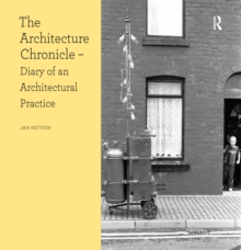 The Architecture Chronicle : Diary of an Architectural Practice