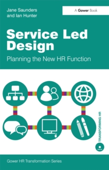 Service Led Design : Planning the New HR Function