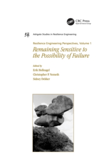 Resilience Engineering Perspectives, Volume 1 : Remaining Sensitive to the Possibility of Failure