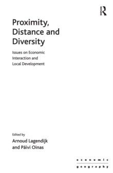Proximity, Distance and Diversity : Issues on Economic Interaction and Local Development