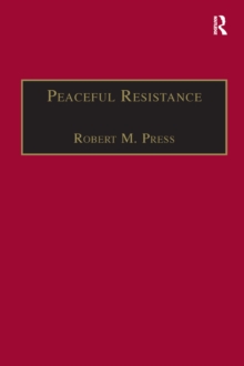 Peaceful Resistance : Advancing Human Rights and Democratic Freedoms