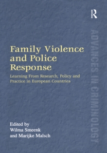 Family Violence and Police Response : Learning From Research, Policy and Practice in European Countries