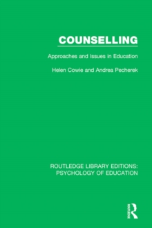 Counselling : Approaches and Issues in Education