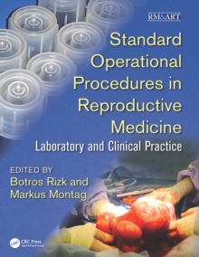 Standard Operational Procedures in Reproductive Medicine : Laboratory and Clinical Practice