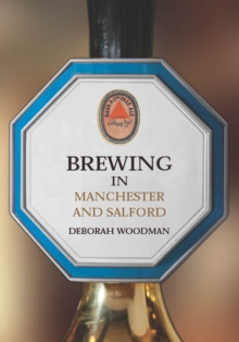 Brewing in Manchester and Salford