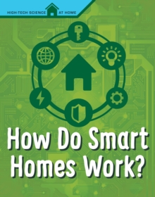 How Do Smart Homes Work?