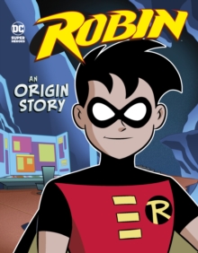 Robin : An Origin Story