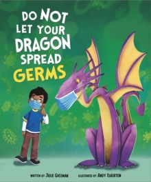 Do Not Let Your Dragon Spread Germs