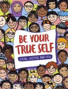 Be Your True Self : Understand Your Identities