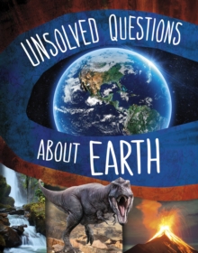 Unsolved Questions About Earth