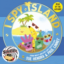 I Spy Island : the bright, funny, exciting new series from the creators of the bestselling Supertato books!