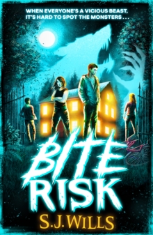 Bite Risk : The perfect horror for fans of Skulduggery Pleasant