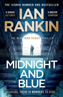 Midnight and Blue : The Landmark New Thriller In The Series That Inspired BBC One’s REBUS