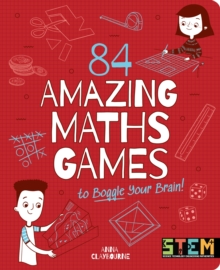84 Amazing Maths Games to Boggle Your Brain!