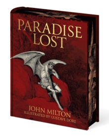 Milton's Paradise Lost : Illustrated by Gustave Dore