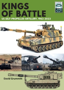 Kings of Battle US Self-Propelled Howitzers, 1981-2022