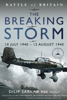 The Breaking Storm : 10 July 1940 - 12 August 1940