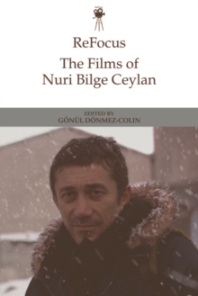 ReFocus: The Films of Nuri Bilge Ceylan