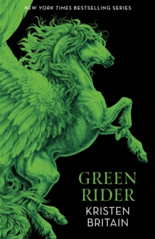 Green Rider : The epic fantasy adventure for fans of THE WHEEL OF TIME