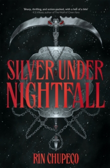 Silver Under Nightfall : an unmissable, action-packed dark fantasy featuring blood thirsty vampire courts, political intrigue, and a delicious forbidden-romance!