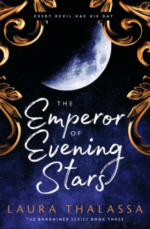 The Emperor of Evening Stars : Prequel from the rebel who became King!