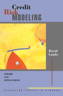 Credit Risk Modeling : Theory and Applications