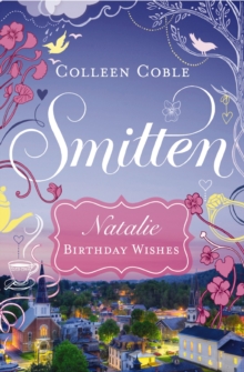 Birthday Wishes : A Smitten Novella